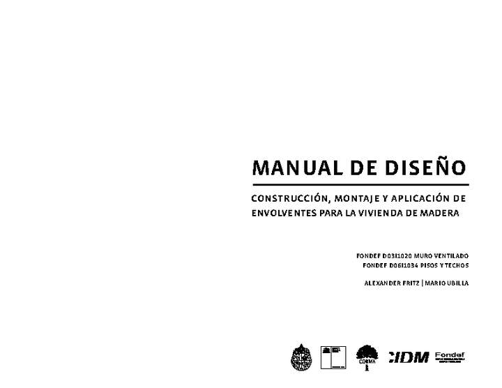 Manual de diseño. construcción, montaje y aplicación de envolventes para la vivienda de madera