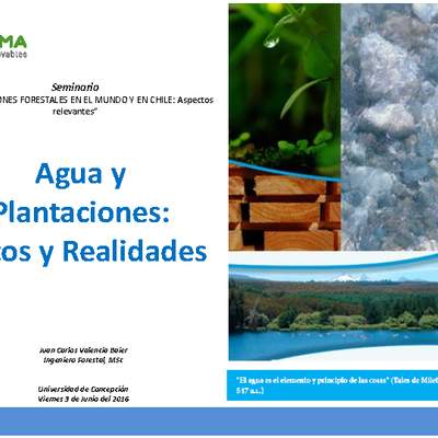 Presentación agua y plantaciones: mitos y realidades