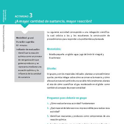 Sugerencia para el profesor: Actividad 3. ¿A mayor cantidad de sustancia, mayor reacción?