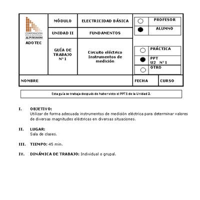 Guía de trabajo del estudiante Electricidad básica, circuito eléctrico e instrumentos de medición.