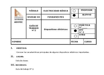 Guía de trabajo del estudiante Electricidad básica, dispositivos eléctricos