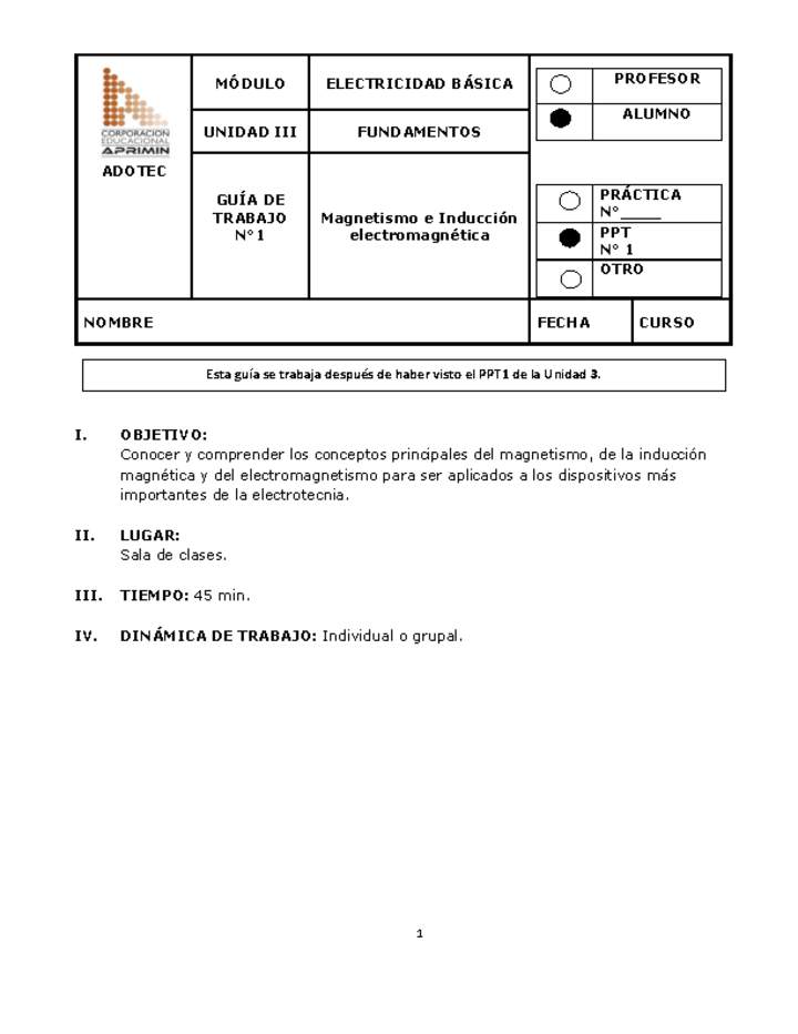 Guía de trabajo del estudiante Electricidad básica, magnetismo e inducción electromagnética.