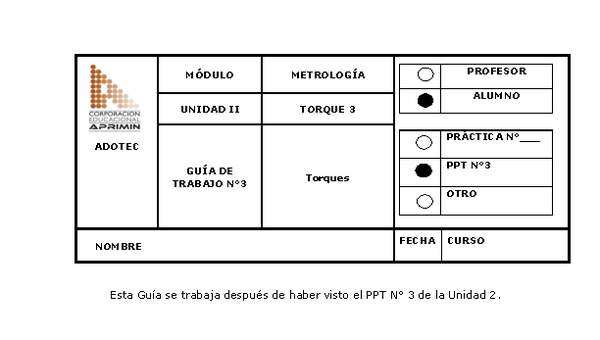 Guía de trabajo del estudiante Metrología, torques