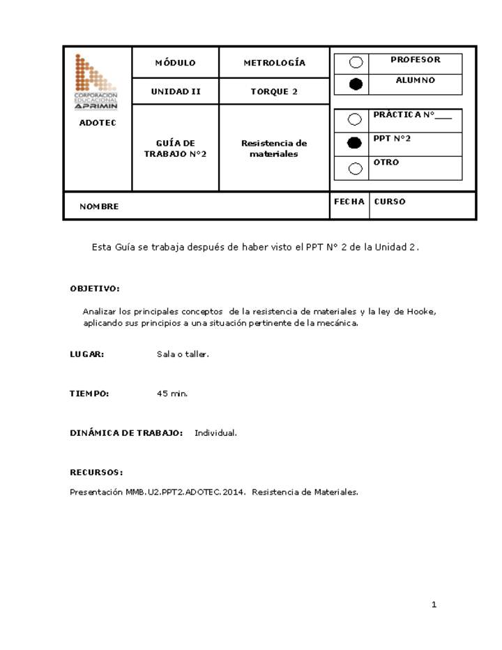 Guía de trabajo del estudiante Metrología, resistencia de materiales