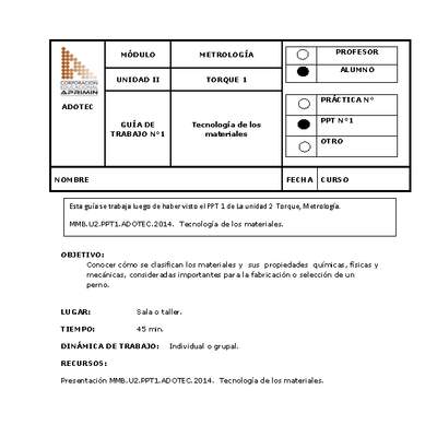 Guía de trabajo del estudiante Metrología, tecnología de los materiales