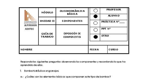 Guía de trabajo del estudiante Oleo-hidráulica, exposición de componentes