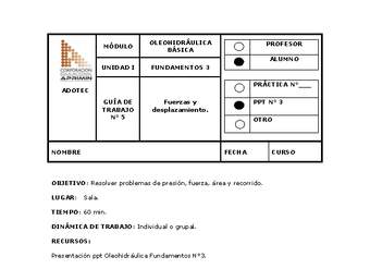 Guía de trabajo del estudiante Oleo-hidráulica, fuerzas y desplazamiento.