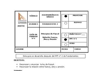 Guía de trabajo del docente Oleo-hidráulica, principios de Pascal.