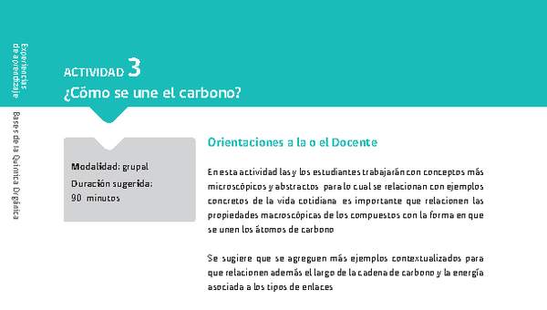 Sugerencia para el profesor: Actividad 3. ¿Cómo se une el carbono?