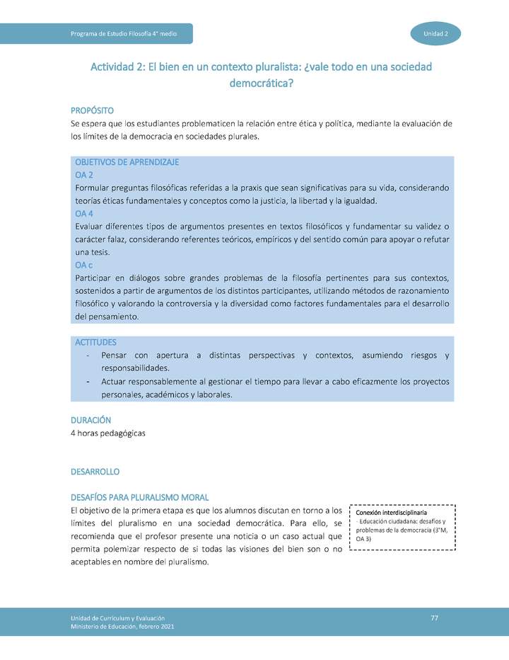 Actividad 2: El bien en un contexto pluralista: ¿se vale todo en una sociedad democrática?