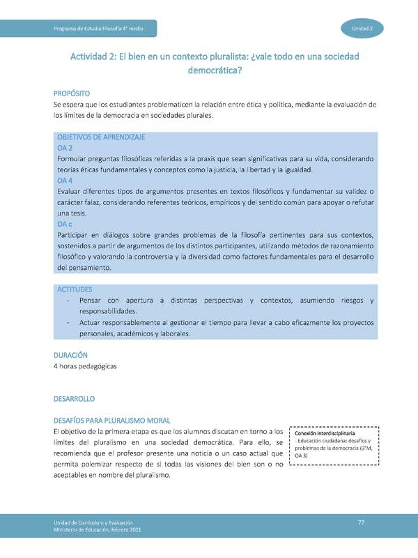 Actividad 2: El bien en un contexto pluralista: ¿se vale todo en una sociedad democrática?