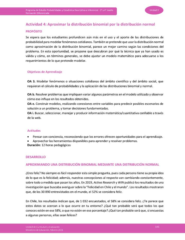 Actividad 4: Aproximar la distribución binomial por la distribución normal