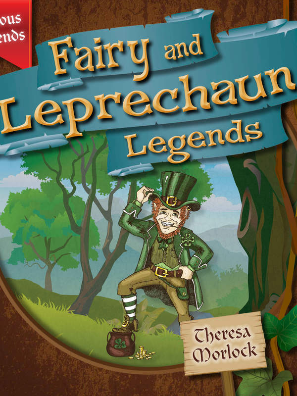 Fairy and Leprechaun Legends