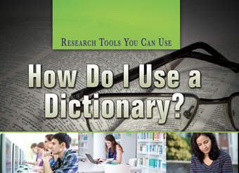 How Do I Use a Dictionary?