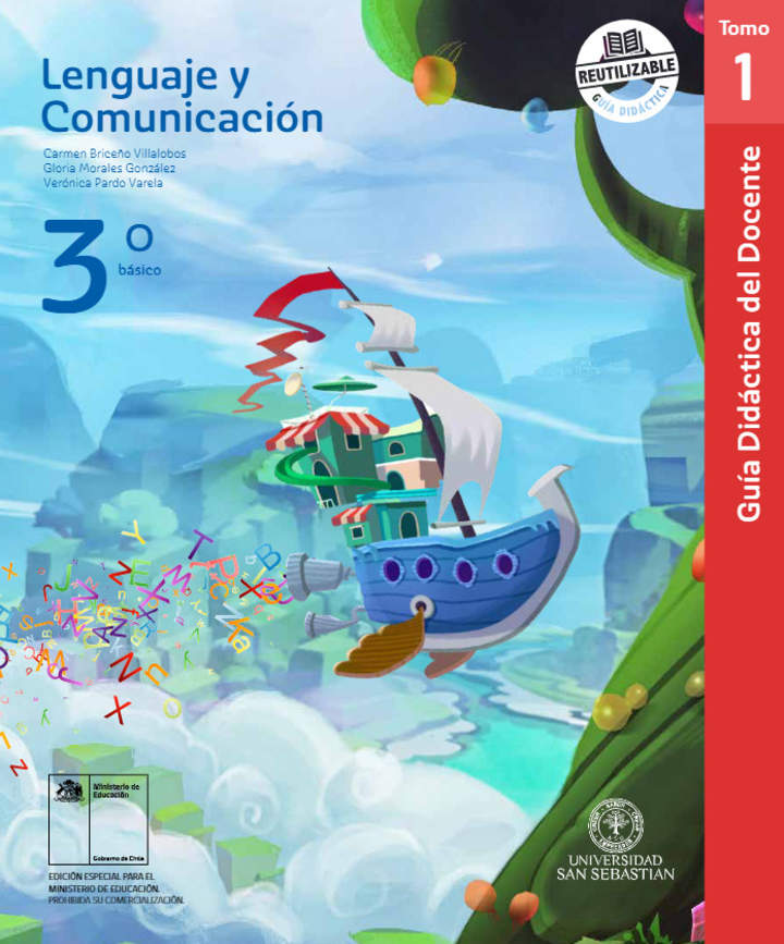 Lenguaje y Comunicación 3° Básico, Guía didáctica del docente Tomo 1