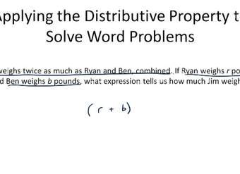 Aplicación de la propiedad distributiva para resolver problemas verbales: descripción general