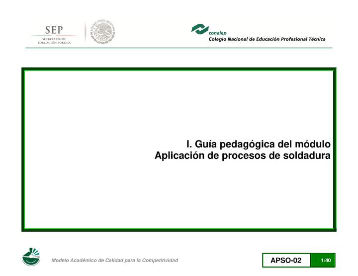 Guía pedagógica del módulo. Aplicación de procesos de soldadura