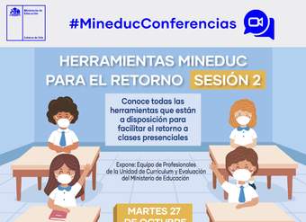 Seminario: Herramientas mineduc para el regreso (sesión 2)