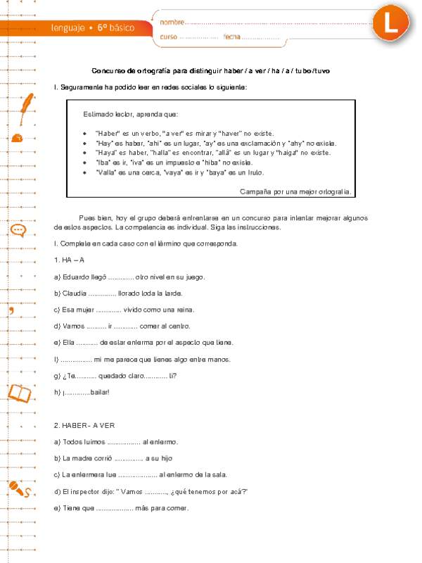 Concurso de ortografía para distinguir haber / a ver / ha / a / tubo /tuvo