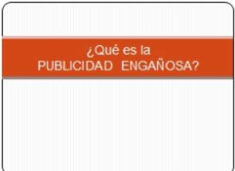 ¿Qué es la publicidad engañosa?