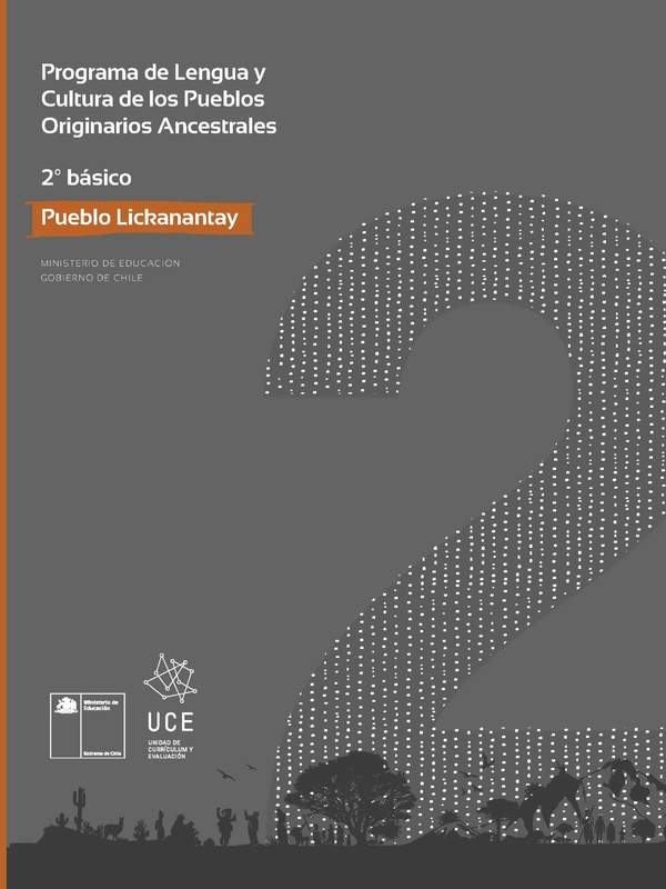 Programa de Lengua y cultura de los pueblos originarios ancestrales 2º básico: Pueblo Licanantay