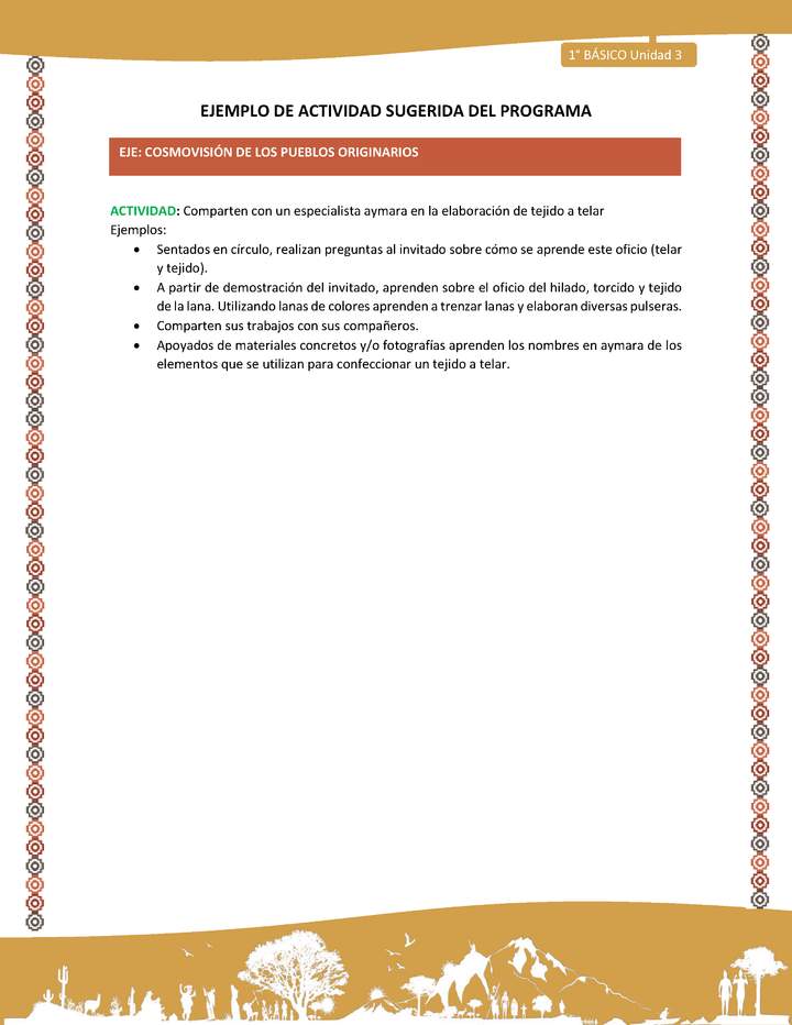 Actividad sugerida LC01 - Aymara - U04 - N°14:Comparten con un especialista aymara en la elaboración de tejido a telar