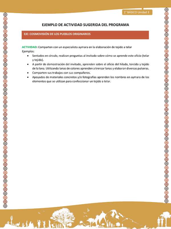 Actividad sugerida LC01 - Aymara - U04 - N°14:Comparten con un especialista aymara en la elaboración de tejido a telar