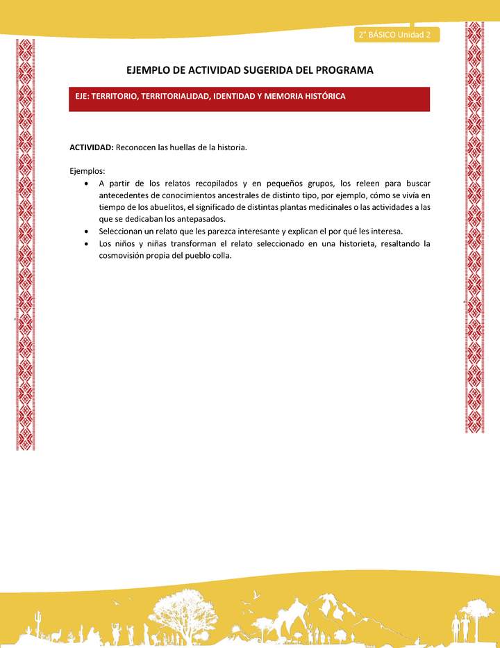 Actividad sugerida: LC02 - Colla - U2 - N°6: Reconocen las huellas de la historia.