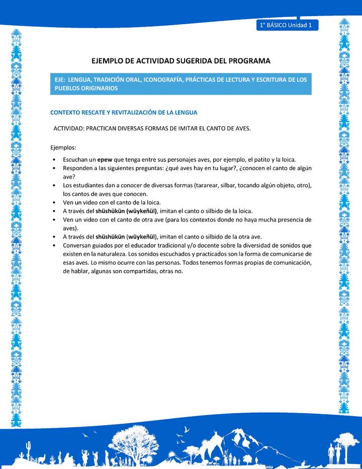 Actividad sugerida: LC01 - Mapuche - U1 - N°3: PRACTICAN DIVERSAS FORMAS DE IMITAR EL CANTO DE AVES.