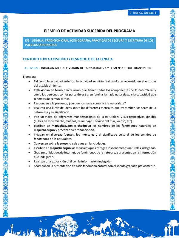 Actividad sugerida: LC02 - Mapuche - U4 - N°3: INDAGAN ALGUNOS ZUGUN DE LA NATURALEZA Y EL MENSAJE QUE TRANSMITEN.