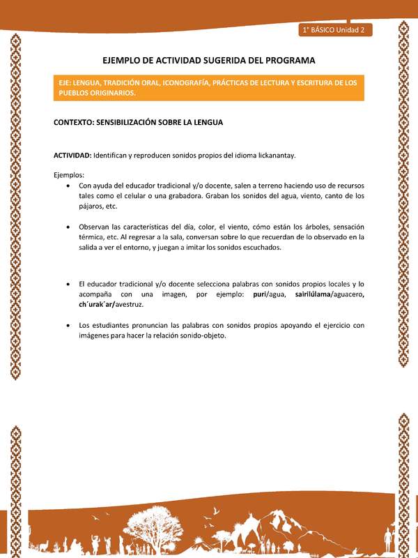 Actividad sugerida: LC01 - Lickanantay - U2 - N°1: IDENTIFICAN Y REPRODUCEN SONIDOS PROPIOS DEL IDIOMA LICKANANTAY