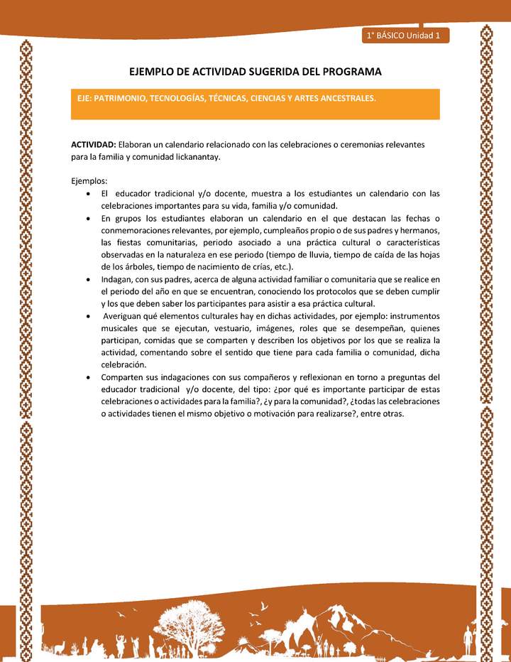 Actividad sugerida: LC01 - Lickanantay - U1 - N°9: ELABORAN UN CALENDARIO RELACIONADO CON LAS CELEBRACIONES O CEREMONIAS RELEVANTES PARA LA FAMILIA Y COMUNIDAD LICKANANTAY.