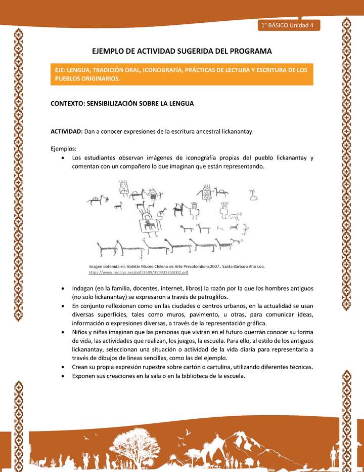 Actividad sugerida: LC01 - Lickanantay - U4 - N°1: DAN A CONOCER EXPRESIONES DE LA ESCRITURA ANCESTRAL LICKANANTAY.