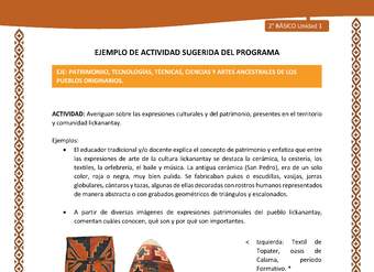 Actividad sugerida: LC02 - Lickanantay - U1 - N°10: AVERIGUAN SOBRE LAS EXPRESIONES CULTURALES Y DEL PATRIMONIO, PRESENTES EN EL TERRITORIO Y COMUNIDAD LICKANANTAY.