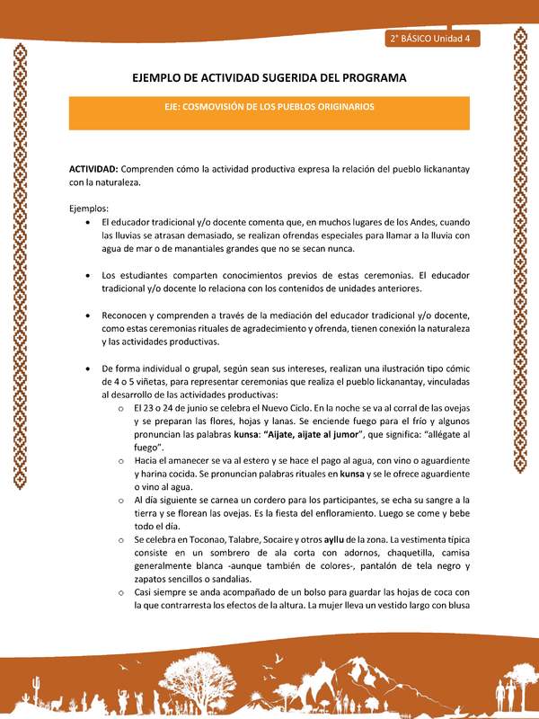 Actividad sugerida: LC02 - Lickanantay - U4 - N°5: COMPRENDEN CÓMO LA ACTIVIDAD PRODUCTIVA EXPRESA LA RELACIÓN DEL PUEBLO LICKANANTAY CON LA NATURALEZA.