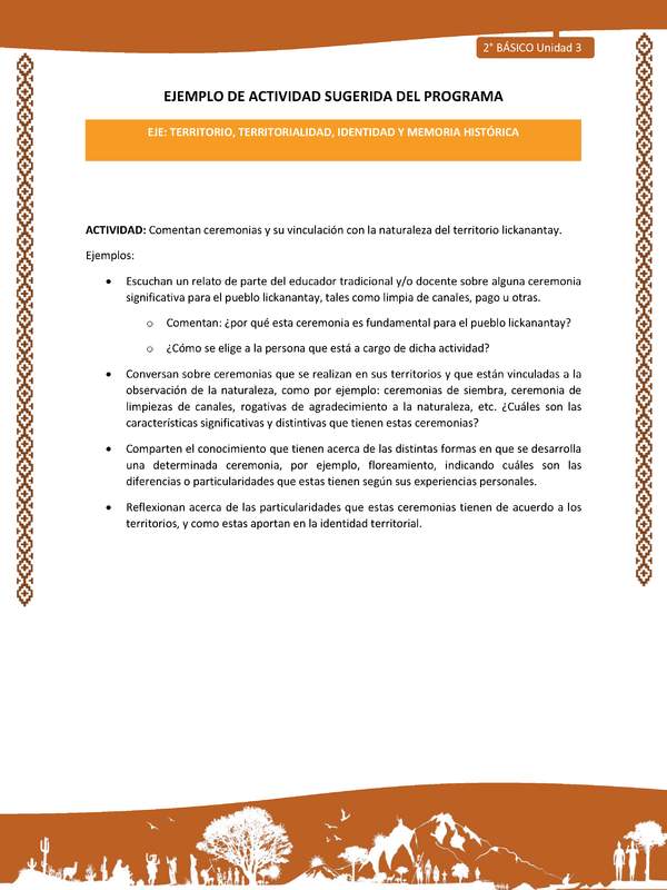 Actividad sugerida: LC02 - Lickanantay - U3 - N°4: COMENTAN CEREMONIAS Y SU VINCULACIÓN CON LA NATURALEZA DEL TERRITORIO LICKANANTAY.
