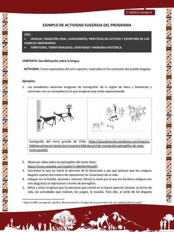 Actividad sugerida: LC01 - Diaguita - U4 - N°1: CREAN EXPRESIONES DEL ARTE RUPESTRE, INSPIRADOS EN LAS CONOCIDAS DEL PUEBLO DIAGUITA.