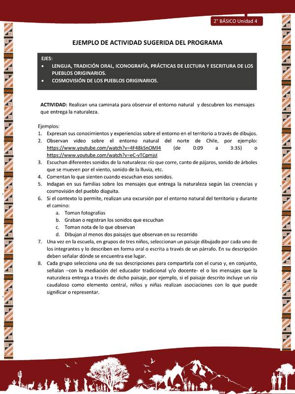 Actividad sugerida: LC02 - Diaguita - U4 - N°1: REALIZAN UNA CAMINATA PARA OBSERVAR EL ENTORNO NATURAL Y DESCUBREN LOS MENSAJES QUE ENTREGA LA NATURALEZA.