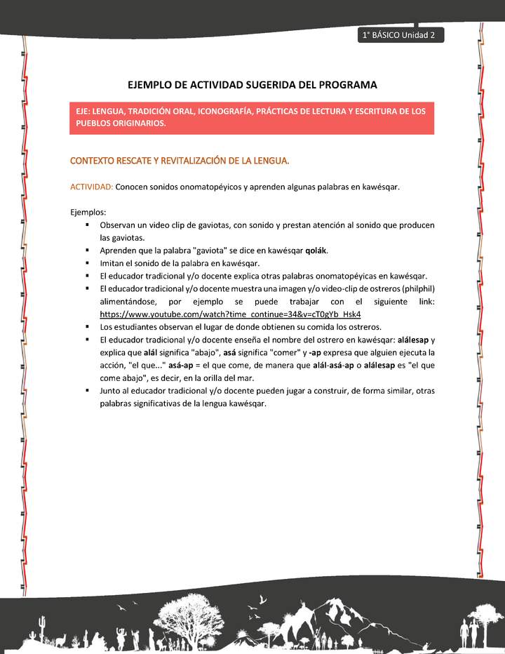 Actividad sugerida: LC01 - KAWÉSQAR - U2 - N°3: CONOCEN SONIDOS ONOMATOPÉYICOS Y APRENDEN ALGUNAS PALABRAS EN KAWÉSQAR.