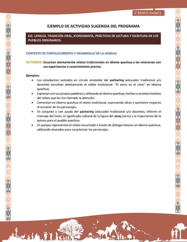 Actividad sugerida LC02 - Quechua - U1 - N°07: Escuchan atentamente relatos tradicionales en idioma quechua y los relacionan con sus experiencias o conocimientos previos.