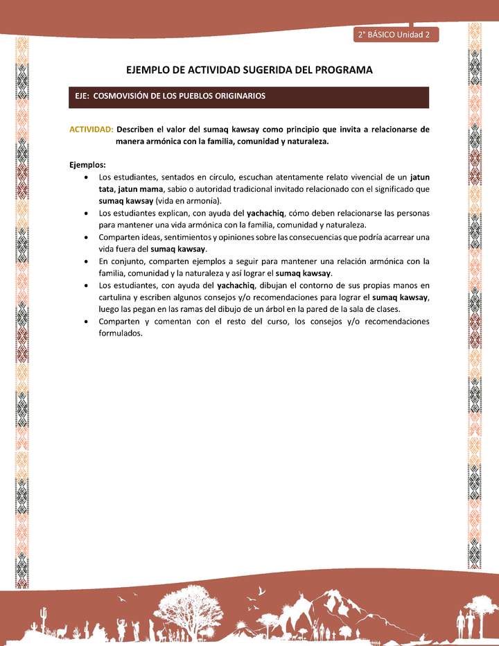 Actividad sugerida LC02 - Quechua - U2 - N°12: Describen el valor del sumaq kawsay como principio que invita a relacionarse de manera armónica con la familia, comunidad y naturaleza.