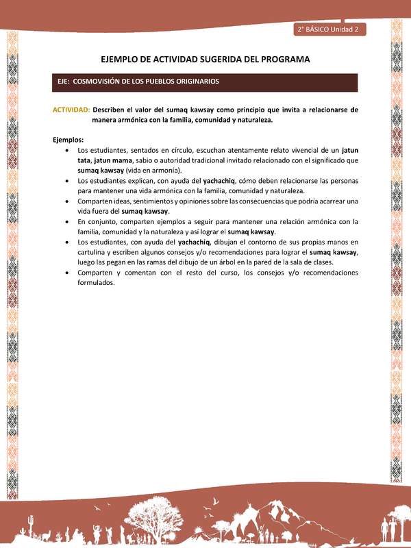 Actividad sugerida LC02 - Quechua - U2 - N°12: Describen el valor del sumaq kawsay como principio que invita a relacionarse de manera armónica con la familia, comunidad y naturaleza.