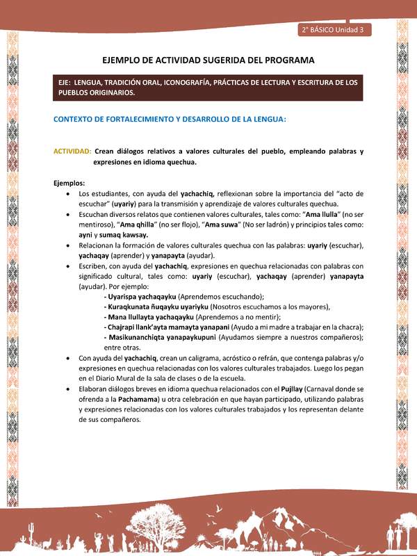 Actividad sugerida LC02 - Quechua - U3 - N°6: Crean diálogos relativos a valores culturales del pueblo, empleando palabras y expresiones en idioma quechua.