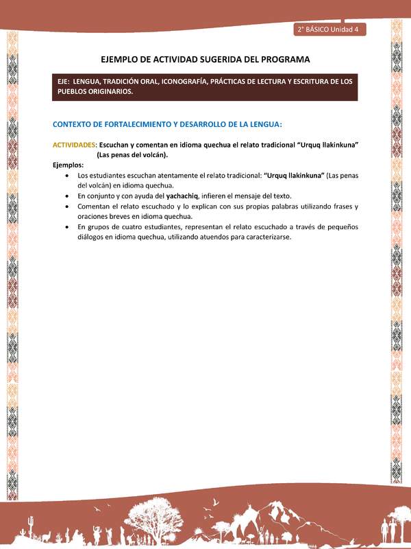Actividad sugerida LC02 - Quechua - U4 - N°7: Escuchan y comentan en idioma quechua el relato tradicional “Urquq llakinkuna” (Las penas del volcán).