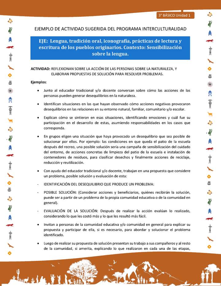 Reflexionan sobre la acción de las personas sobre la naturaleza, y elaboran propuestas de solución para resolver problemas