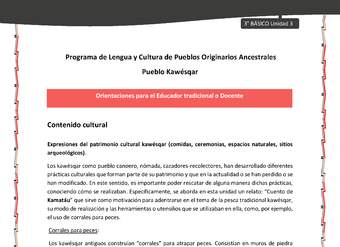 01-Orientaciones al docente - LC03 - Kawésqar - U3 - Contenido cultural: Expresiones del patrimonio cultural kawésqar (comidas, ceremonias, espacios naturales, sitios arqueológicos).