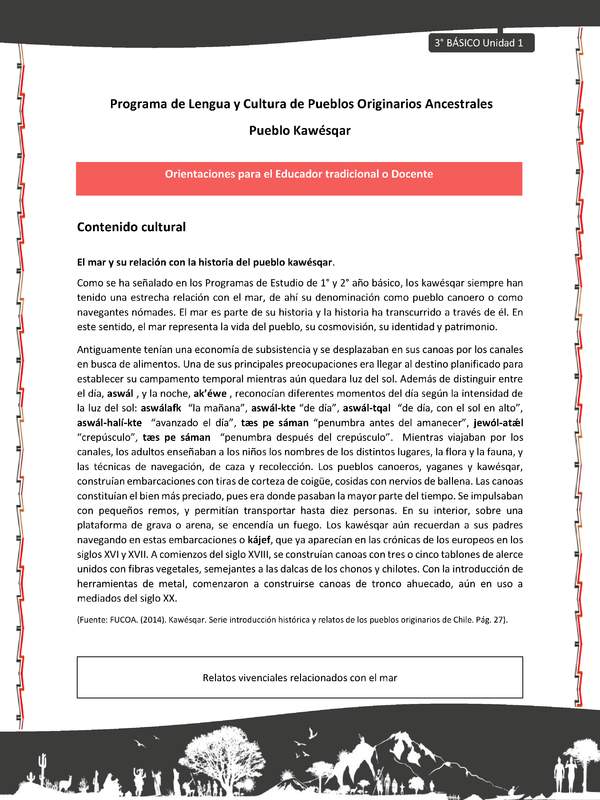 01-Orientaciones al docente - LC03 - Kawésqar - U1 - Contenido cultural: El mar y su relación con la historia del pueblo kawésqar.