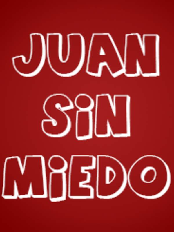 Juan sin miedo