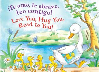 ¡Te amo, te abrazo, leo contigo/Love You, Hug You, Read to You!