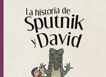 La historia de Sputnik y David